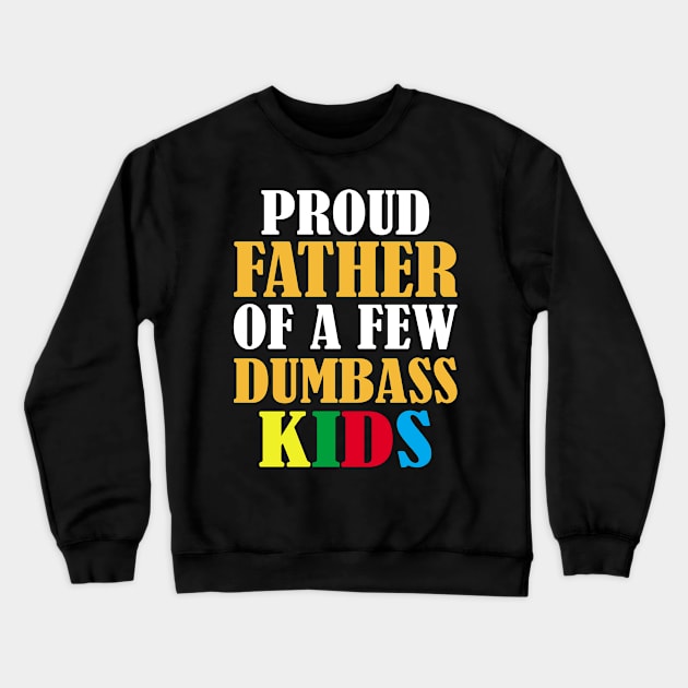 Father day Crewneck Sweatshirt by Billionairestore